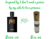 I DON’T NEED A PRINCE BY MY SIDE TO BE A PRINCESS ( TYPE) PERFUME OIL